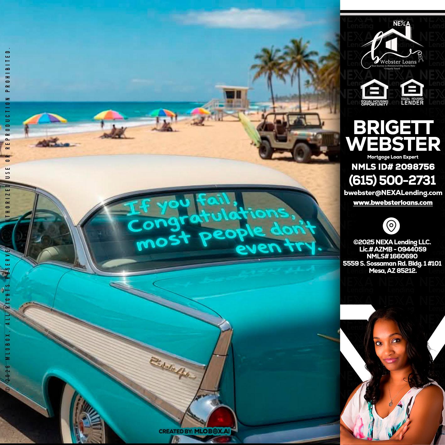 if you - Brigett Webster -Mortgage Loan Expert