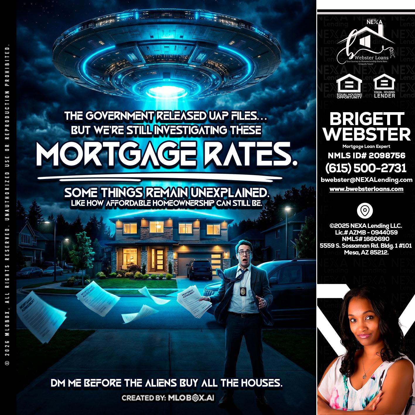 MORTGAGE RATES - Brigett Webster -Mortgage Loan Expert