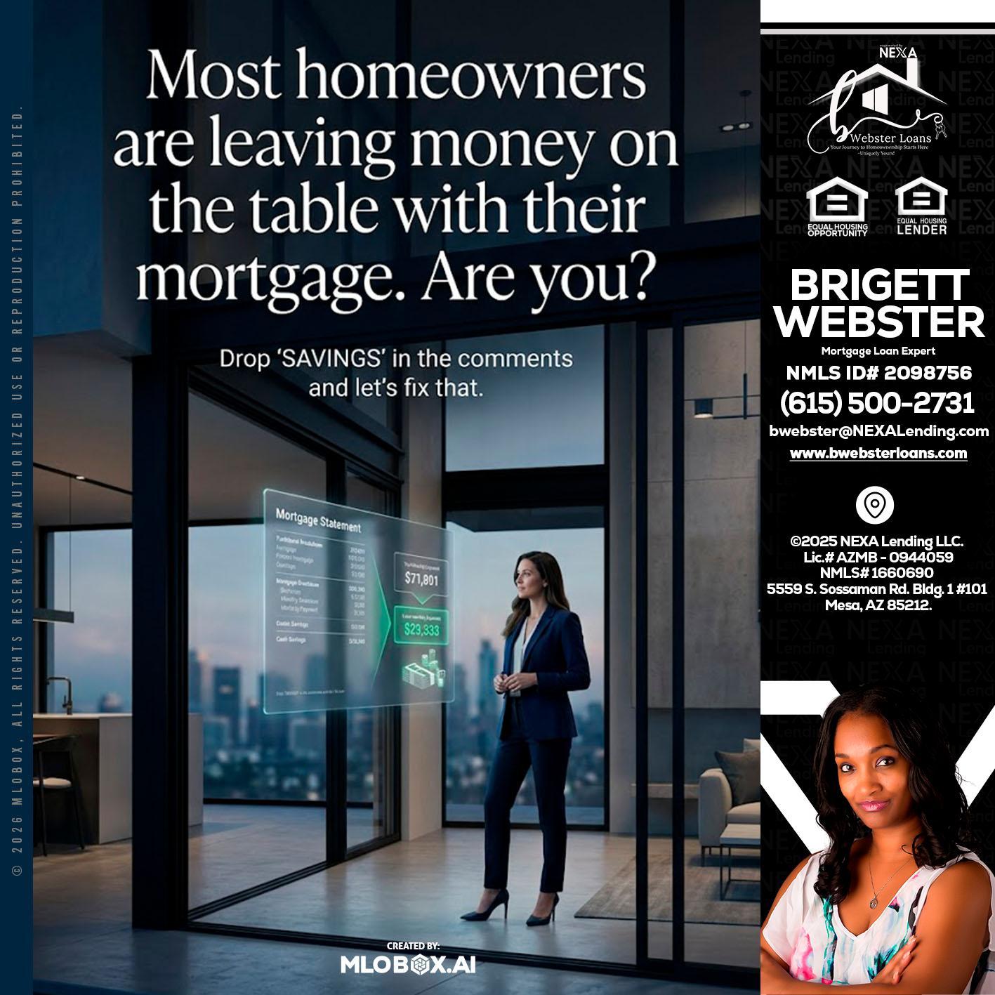 MOST OWNERS - Brigett Webster -Mortgage Loan Expert