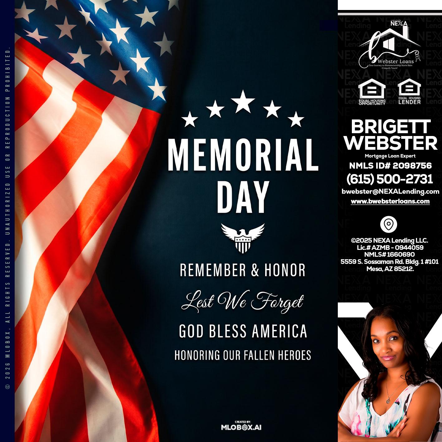 MEMORIAL DAY - Brigett Webster -Mortgage Loan Expert