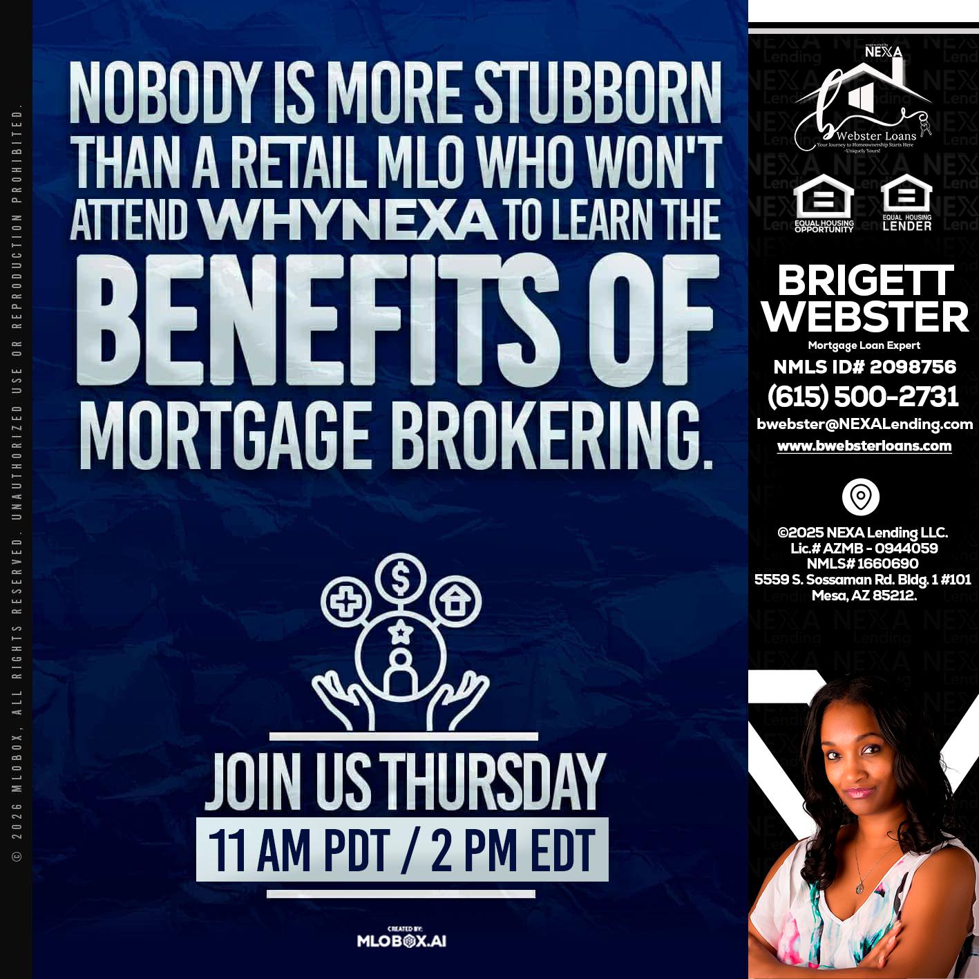 WHY NEXA - Brigett Webster -Mortgage Loan Expert