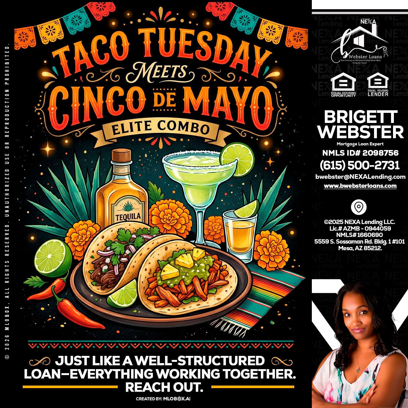 TACO TUESDAY - Brigett Webster -Mortgage Loan Expert
