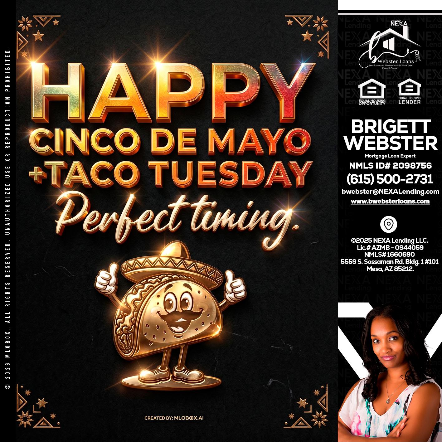 happy 5 de mayo - Brigett Webster -Mortgage Loan Expert