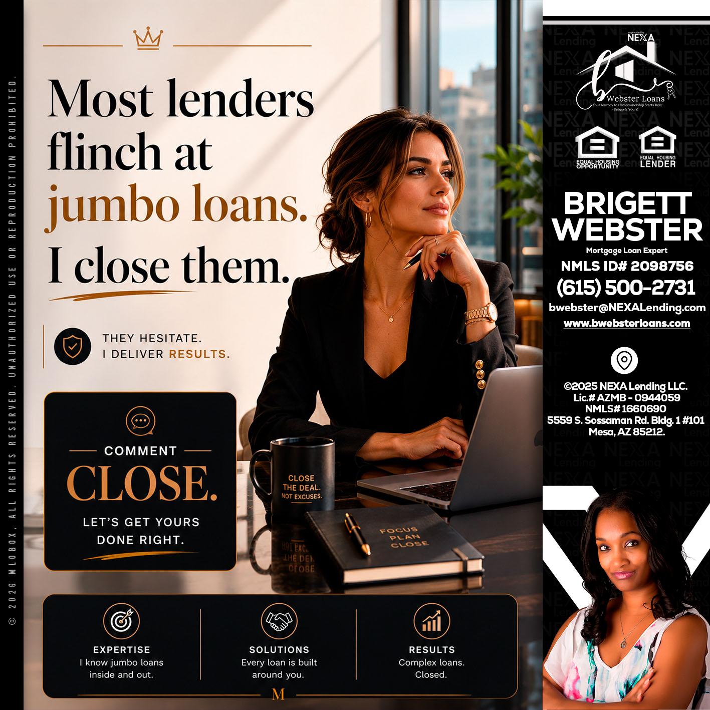most lenders - Brigett Webster -Mortgage Loan Expert