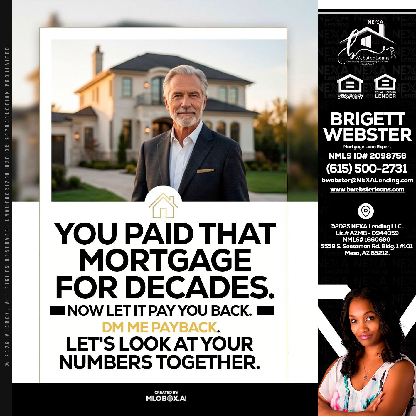 YOU PAID THAT MORTGAGE - Brigett Webster -Mortgage Loan Expert