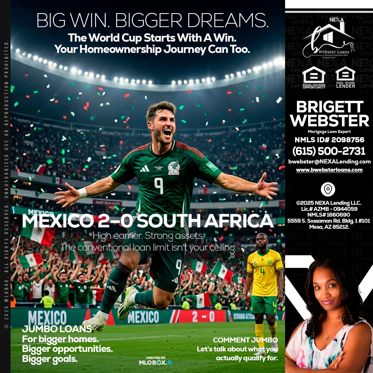 MEXICO 2-0 SOUTH AFRICA - Brigett Webster -Mortgage Loan Expert