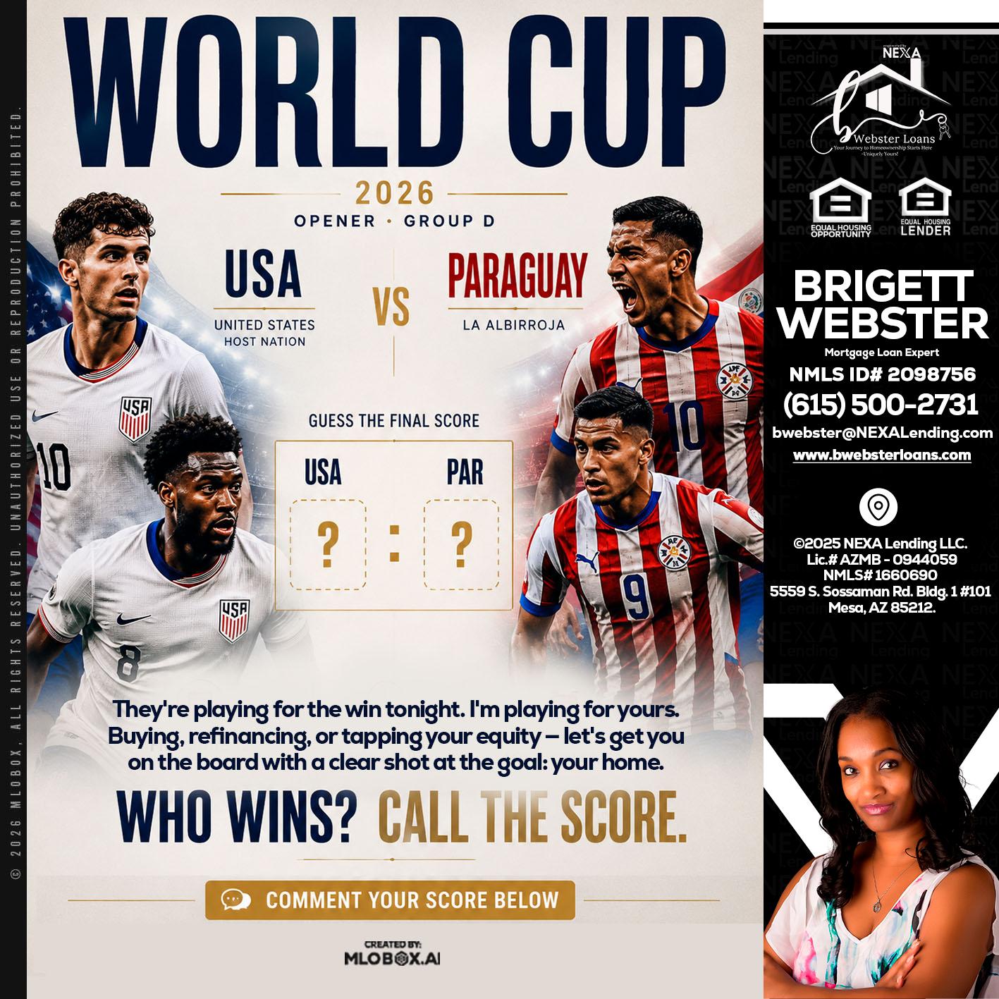WORLD CUP 2026 - Brigett Webster -Mortgage Loan Expert