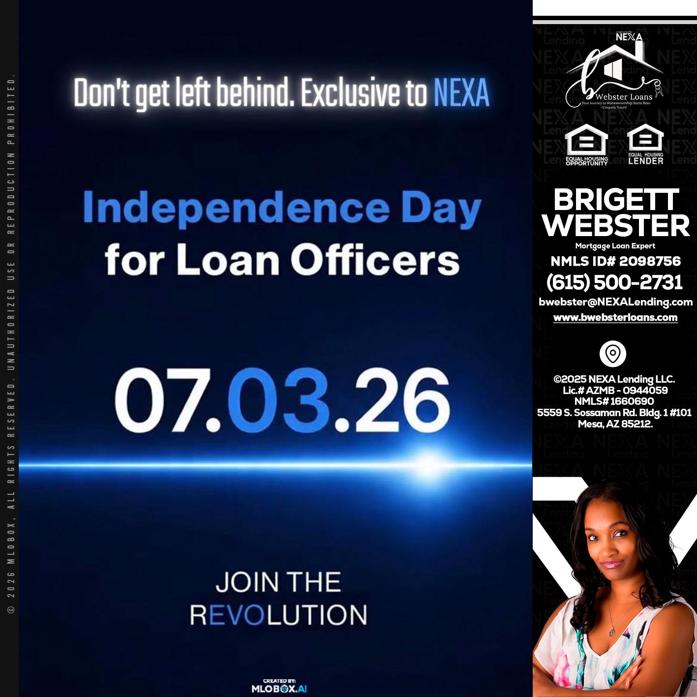 INDEPENDENCE DAY - Brigett Webster -Mortgage Loan Expert