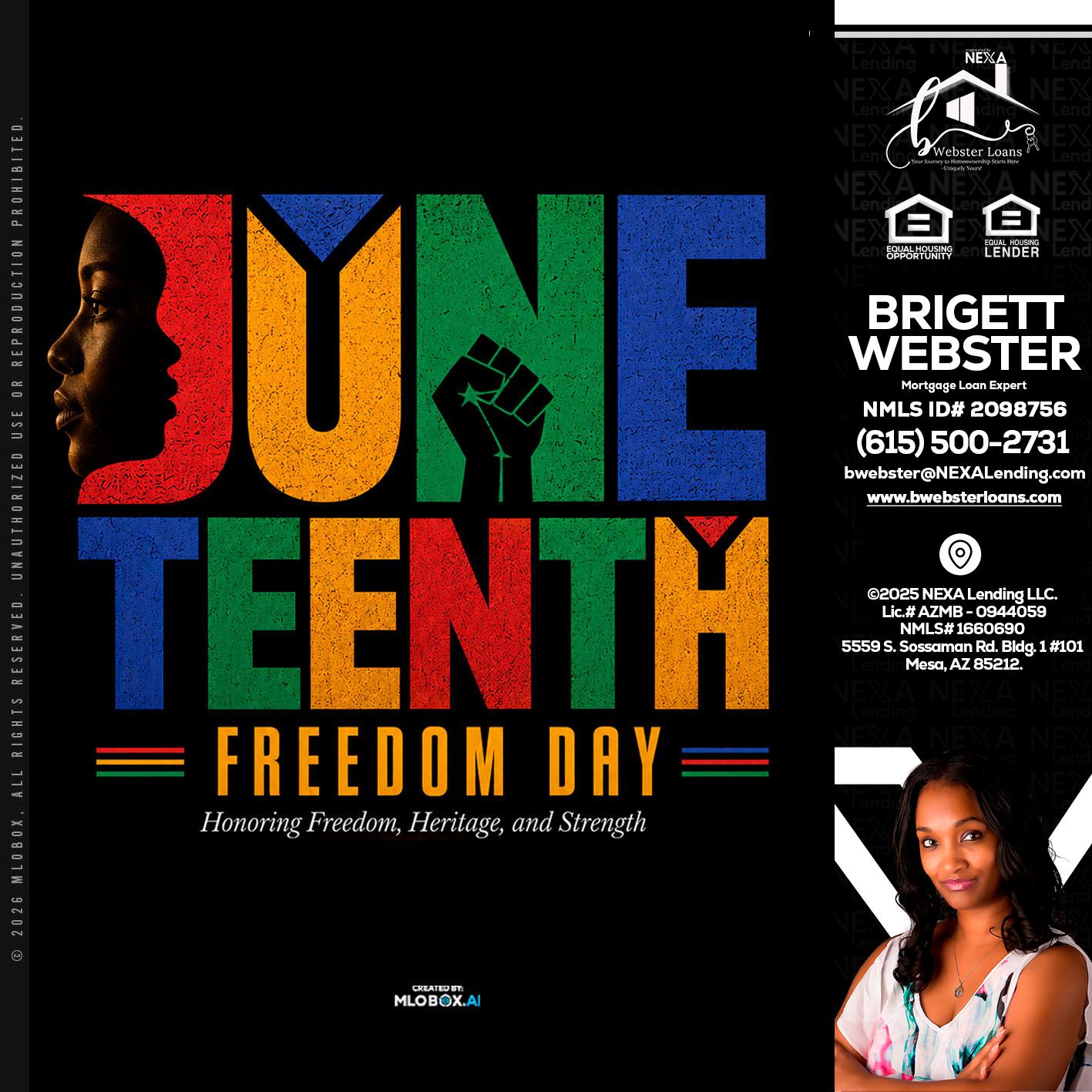 Juneteenth - Brigett Webster -Mortgage Loan Expert