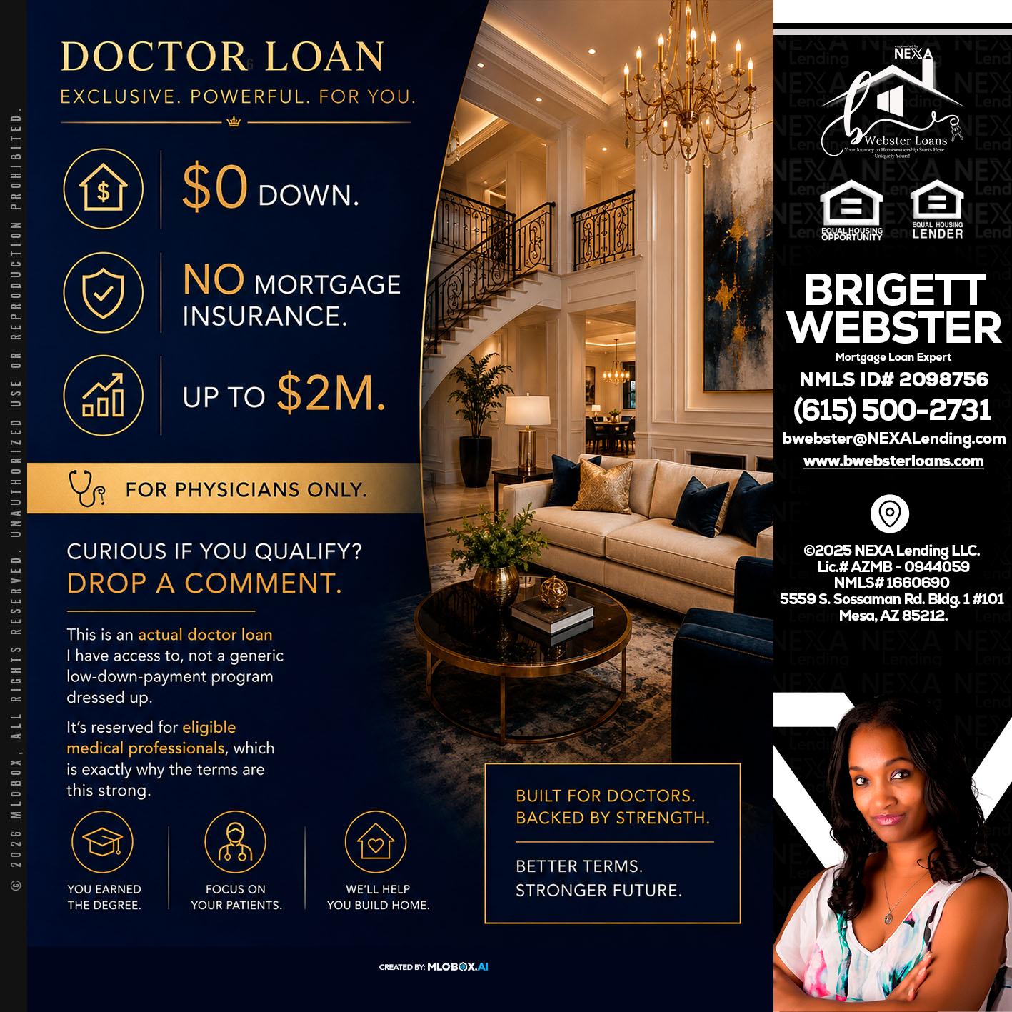DOCTOR LOANS - Brigett Webster -Mortgage Loan Expert