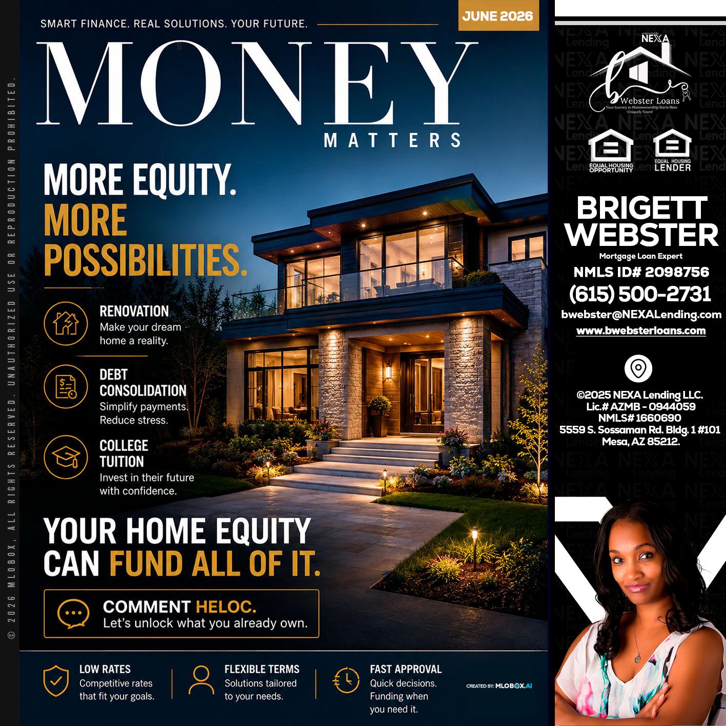MONEY MATTERS - Brigett Webster -Mortgage Loan Expert