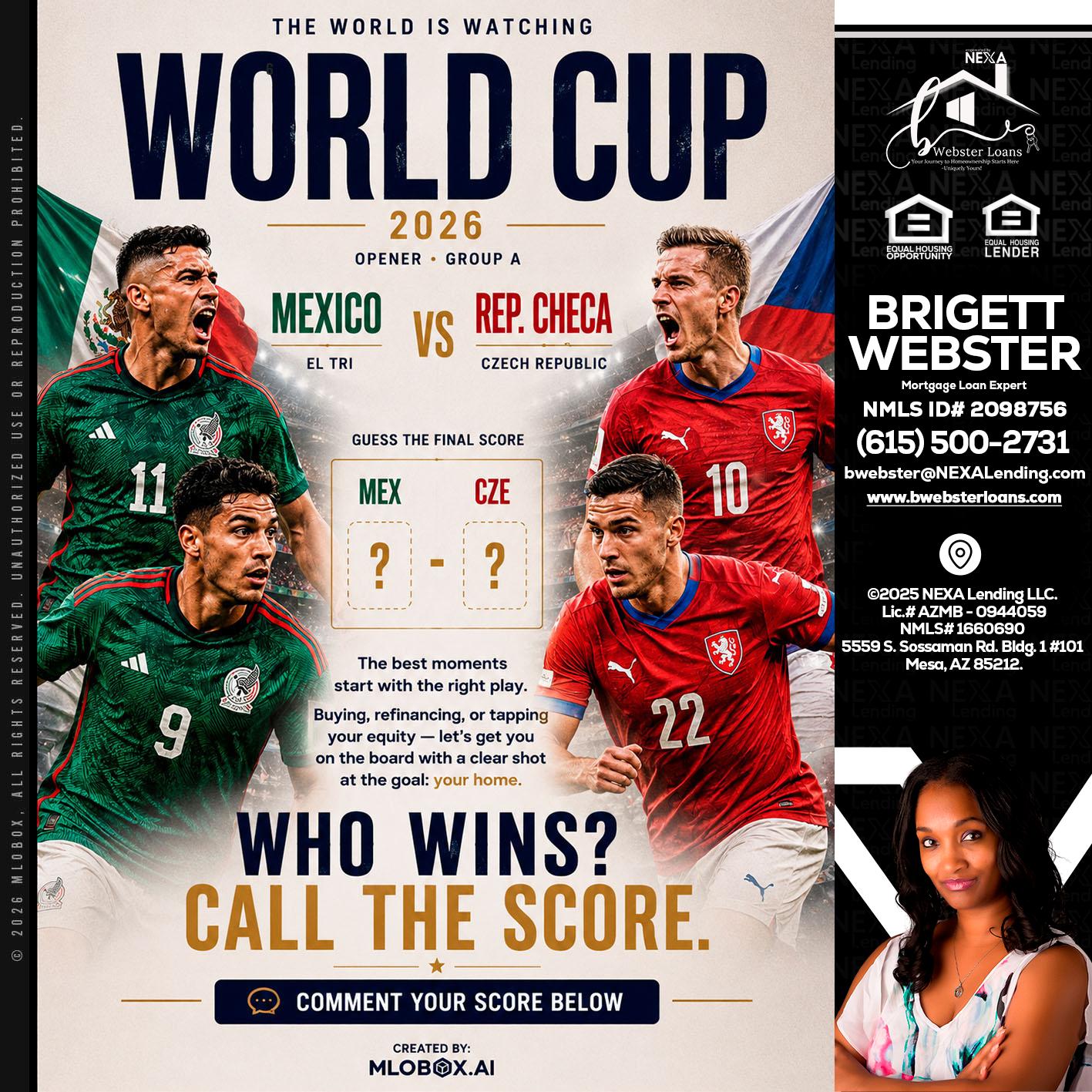 WORLD CUP 2026 - Brigett Webster -Mortgage Loan Expert