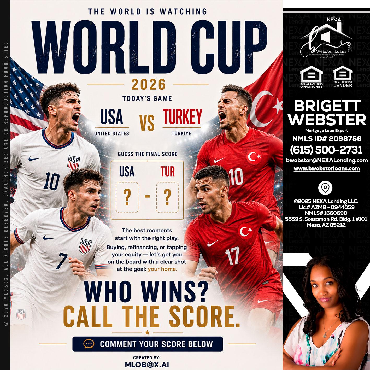 WORLD CUP 2026 - Brigett Webster -Mortgage Loan Expert