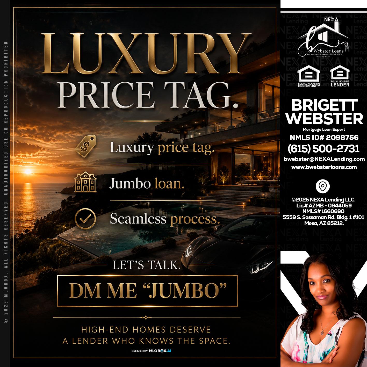 LUXURY PRICE - Brigett Webster -Mortgage Loan Expert