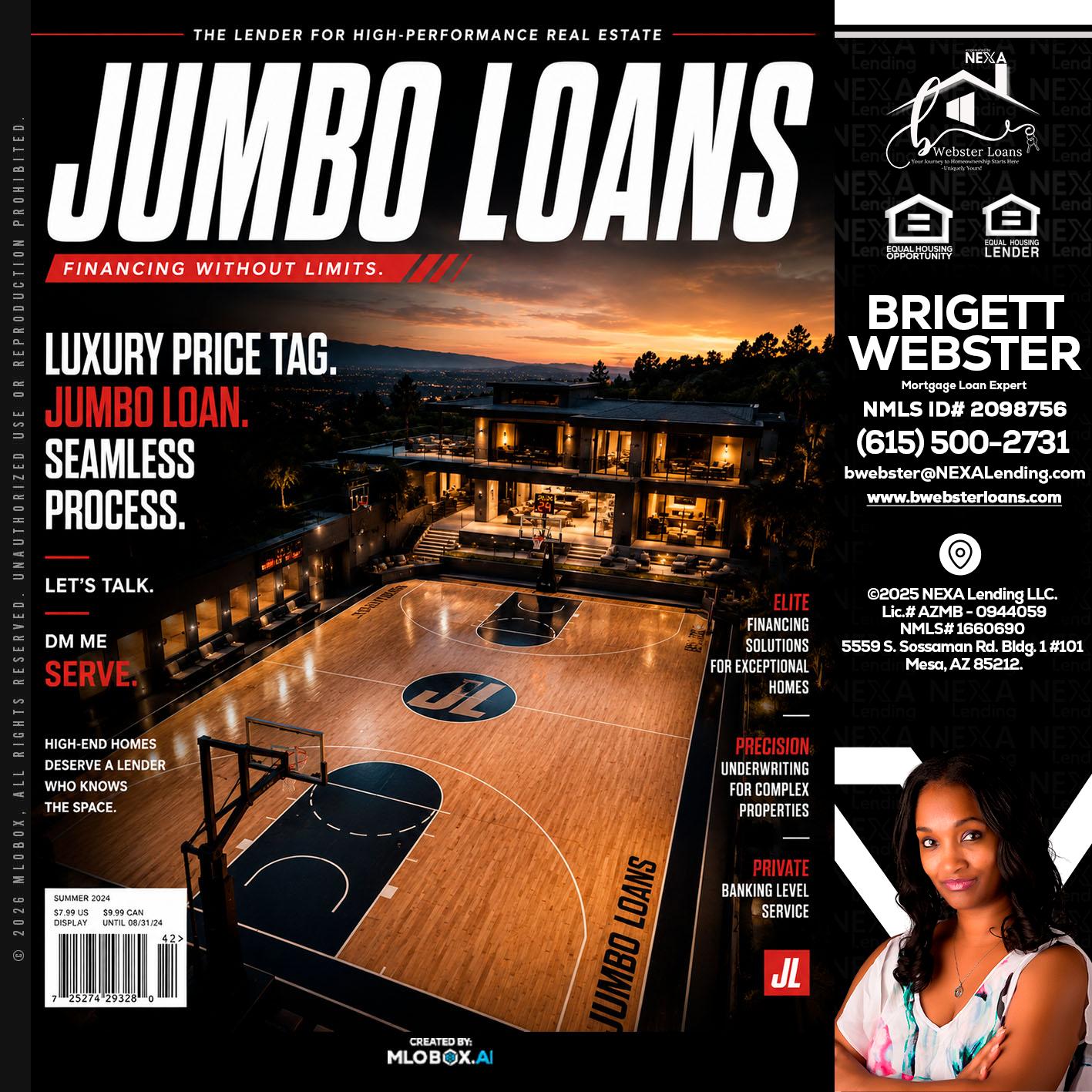 JUMBO LOANS - Brigett Webster -Mortgage Loan Expert