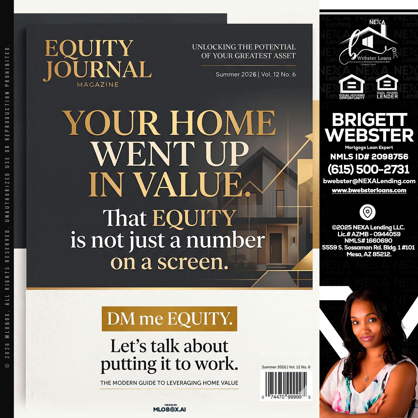 YOUR HOME - Brigett Webster -Mortgage Loan Expert