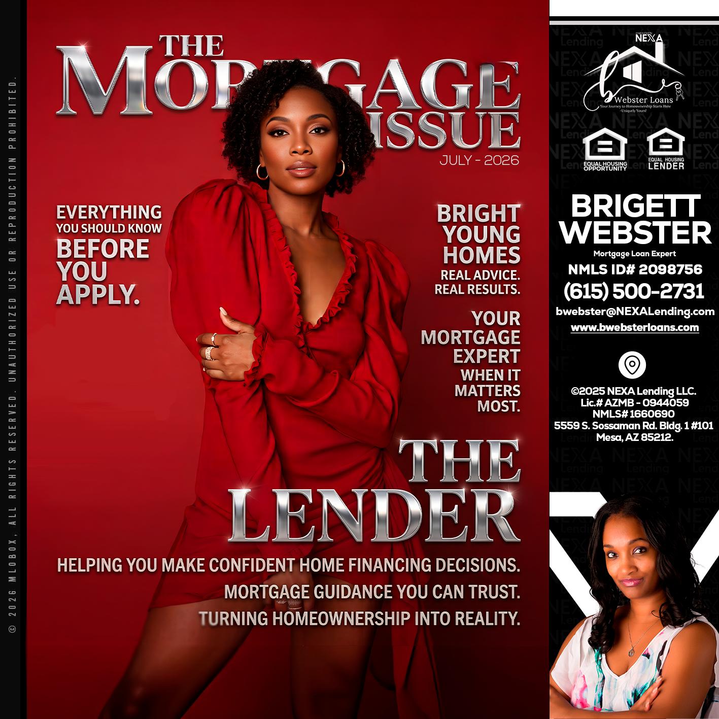 THE MORTGAGE ISSUE JULY - Brigett Webster -Mortgage Loan Expert