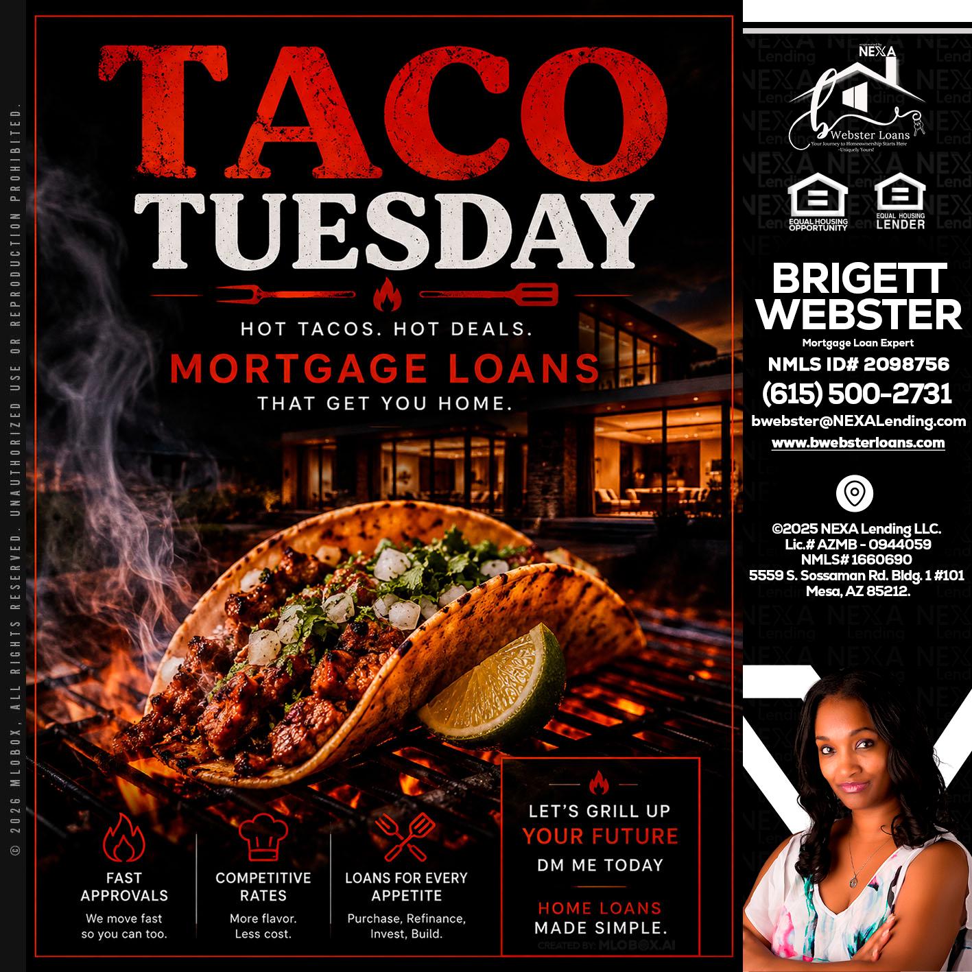 TACO TUESDAY - Brigett Webster -Mortgage Loan Expert