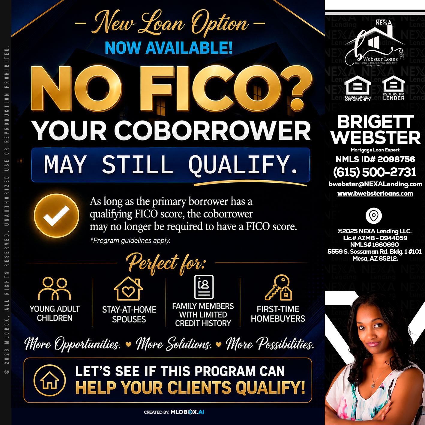 NO FICO - Brigett Webster -Mortgage Loan Expert