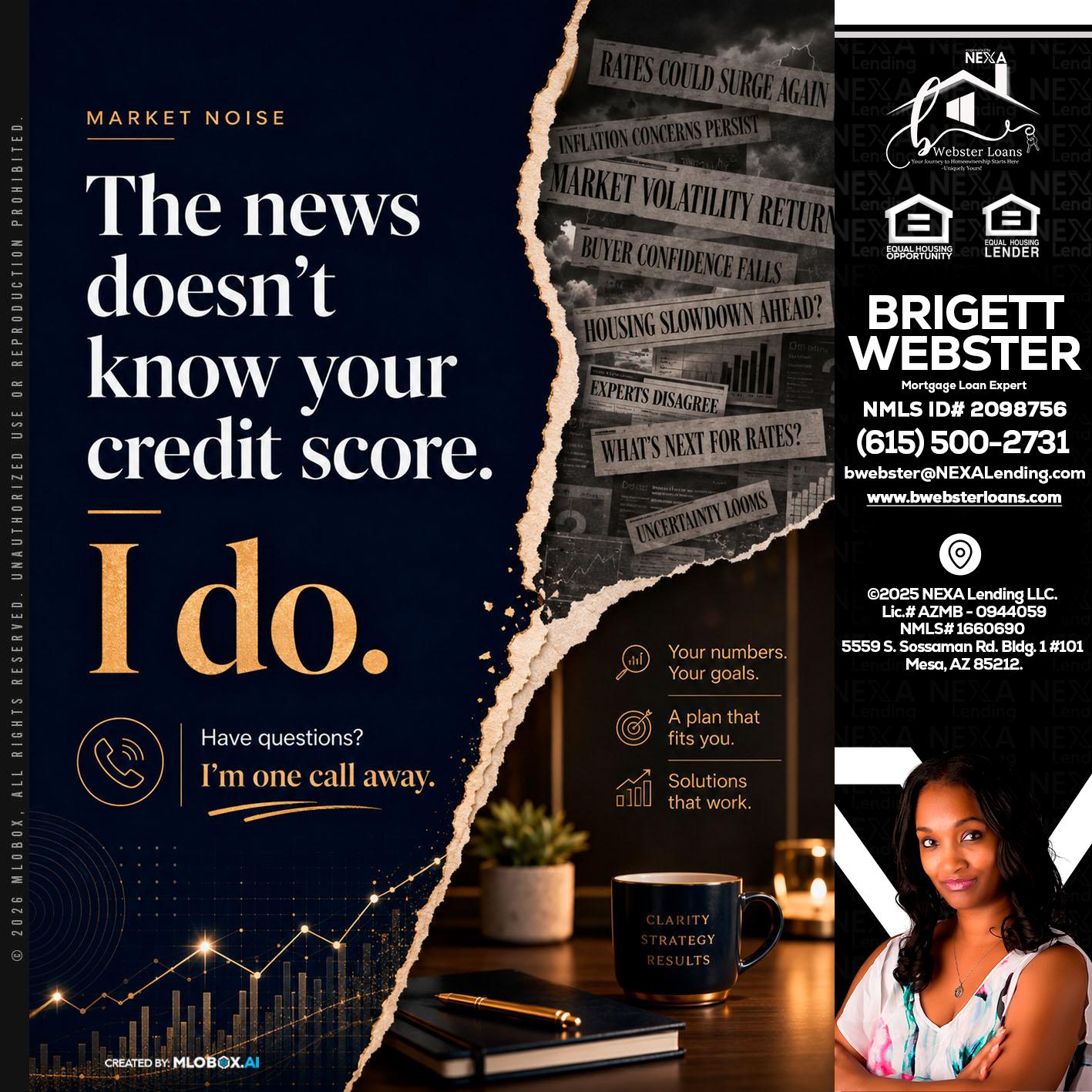 MARKET NOISE - Brigett Webster -Mortgage Loan Expert