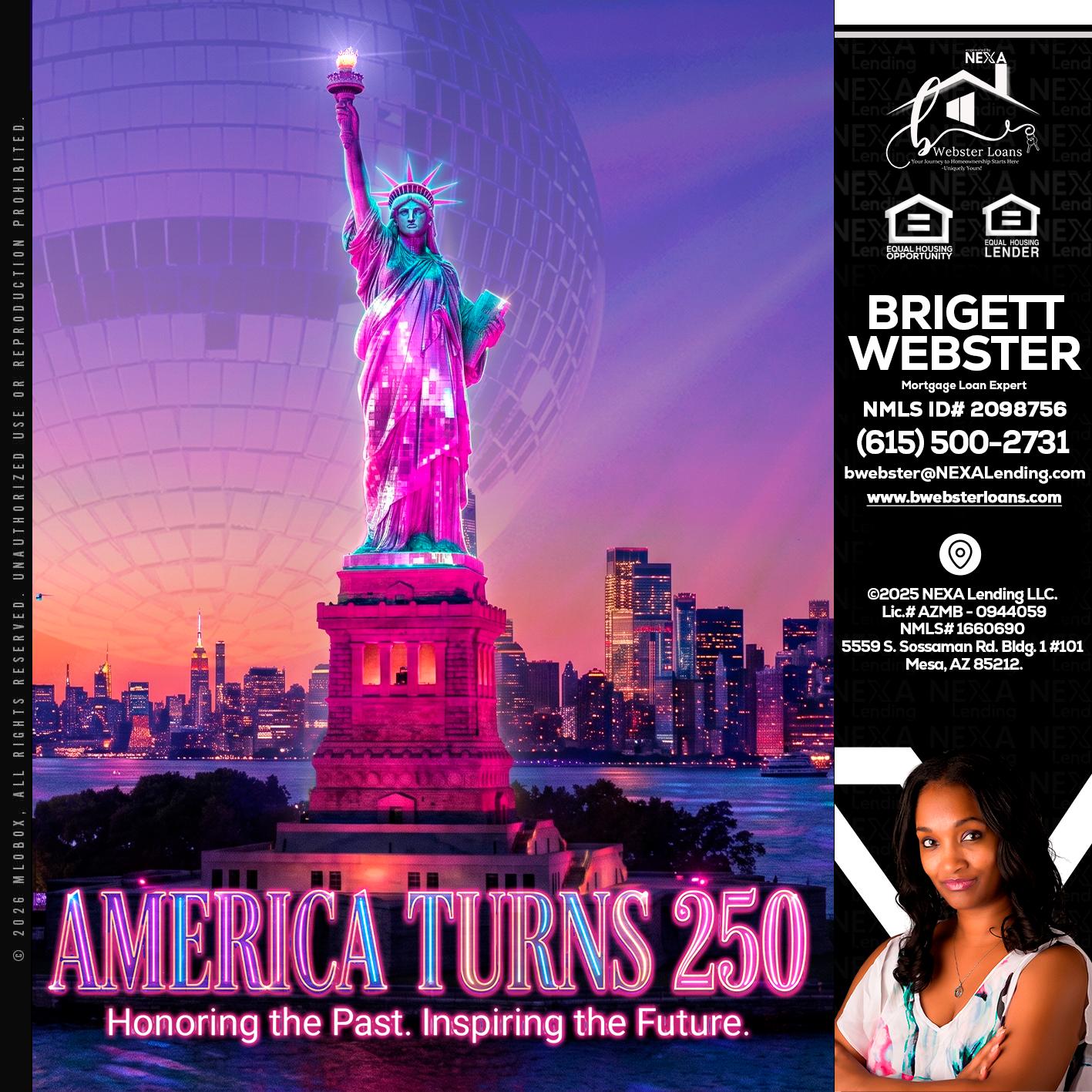 AMERICA TURNS 250 - Brigett Webster -Mortgage Loan Expert