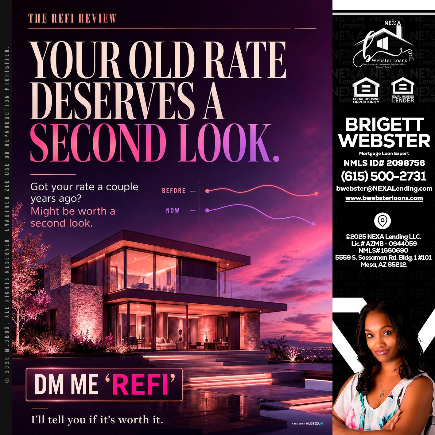 YOUR OLD - Brigett Webster -Mortgage Loan Expert