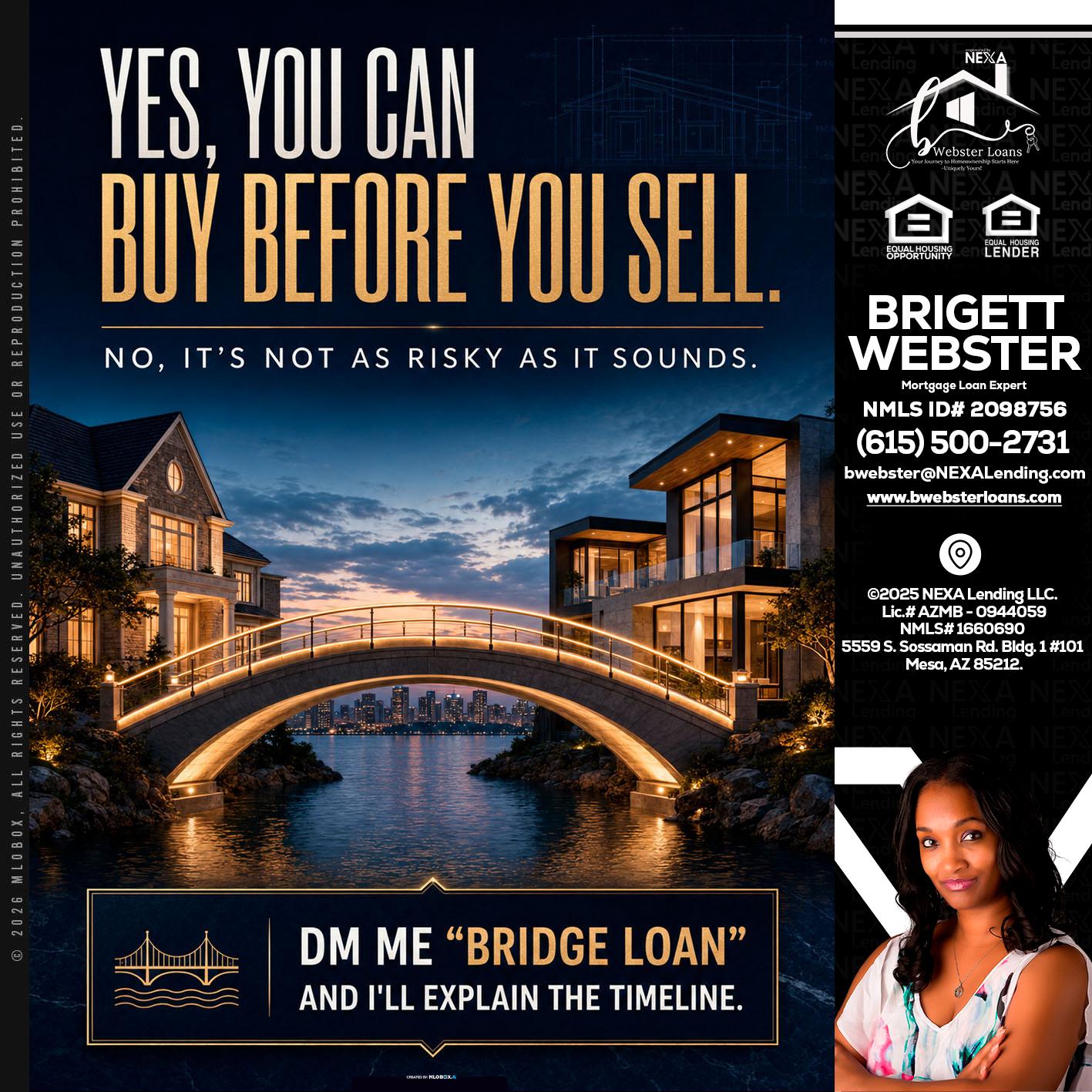 YES, YOU CAN - Brigett Webster -Mortgage Loan Expert