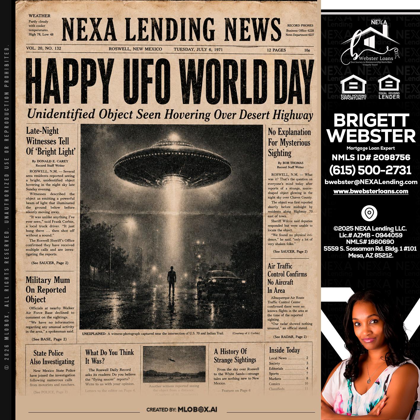 HAPPY UFO WORLD DAY - Brigett Webster -Mortgage Loan Expert