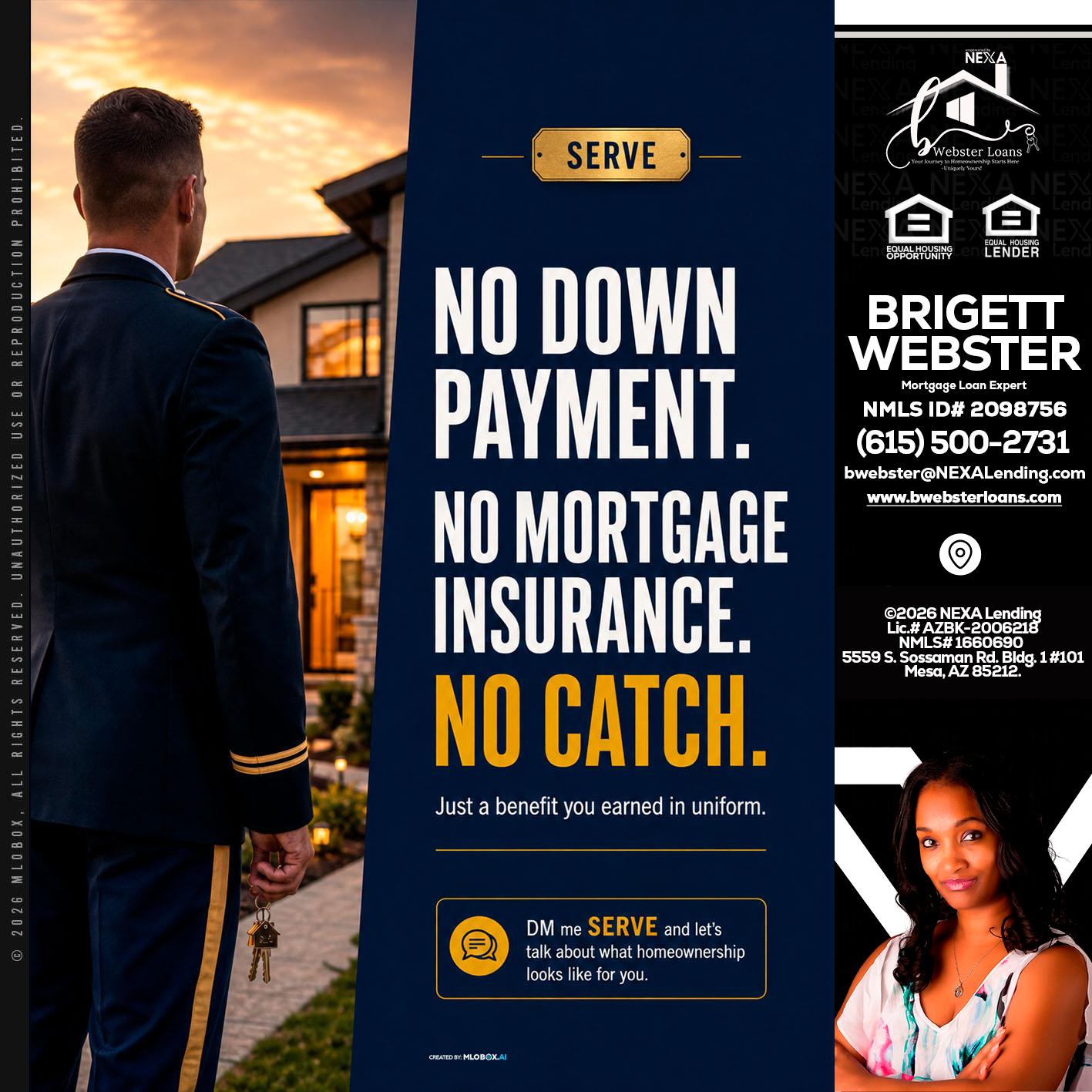 NO DOWN PAYMENT - Brigett Webster -Mortgage Loan Expert