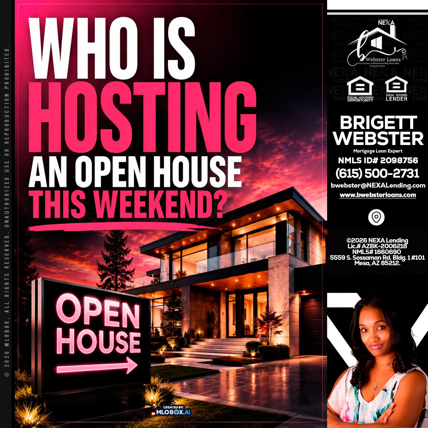 who's is hosting - Brigett Webster -Mortgage Loan Expert