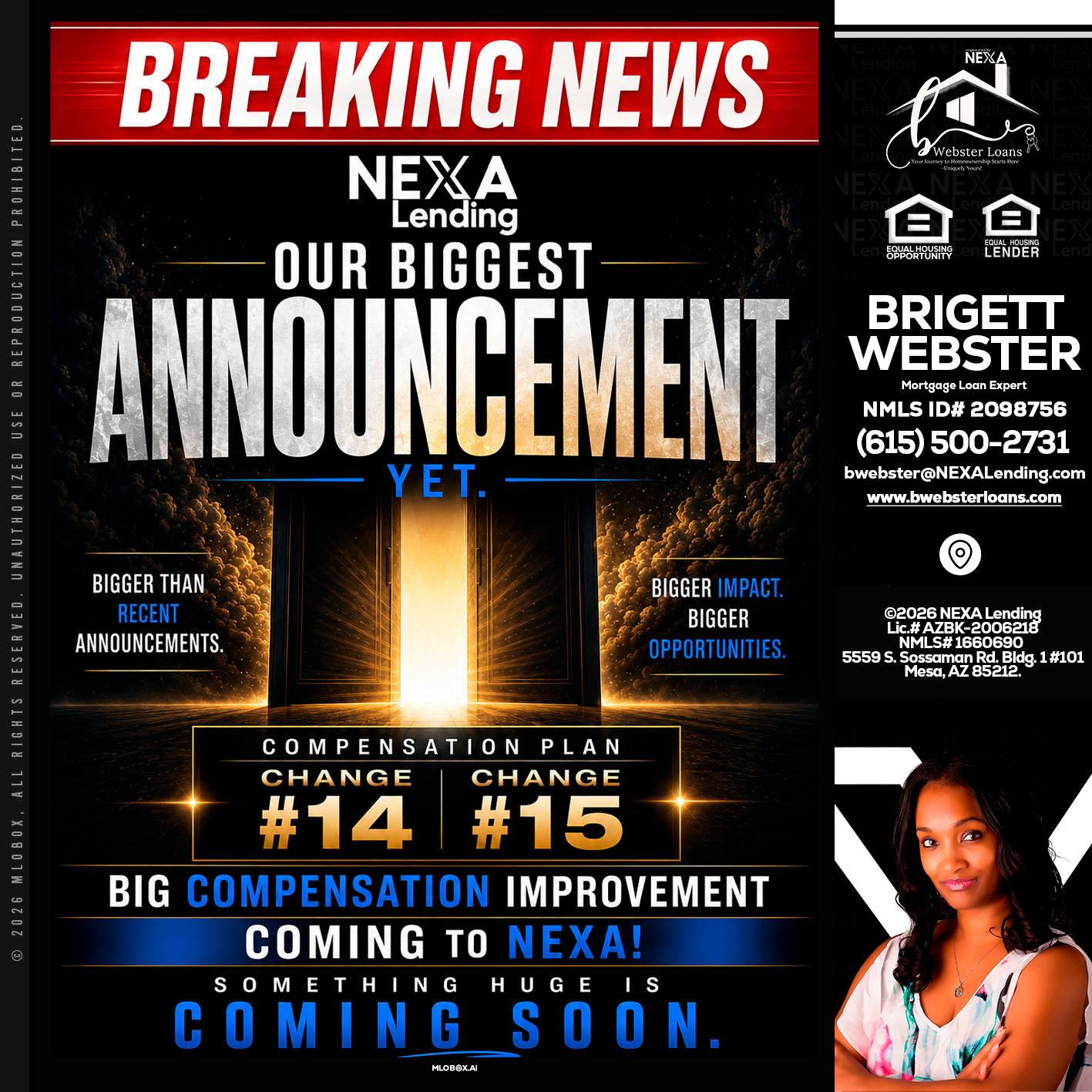 BREAKING NEWS - Brigett Webster -Mortgage Loan Expert