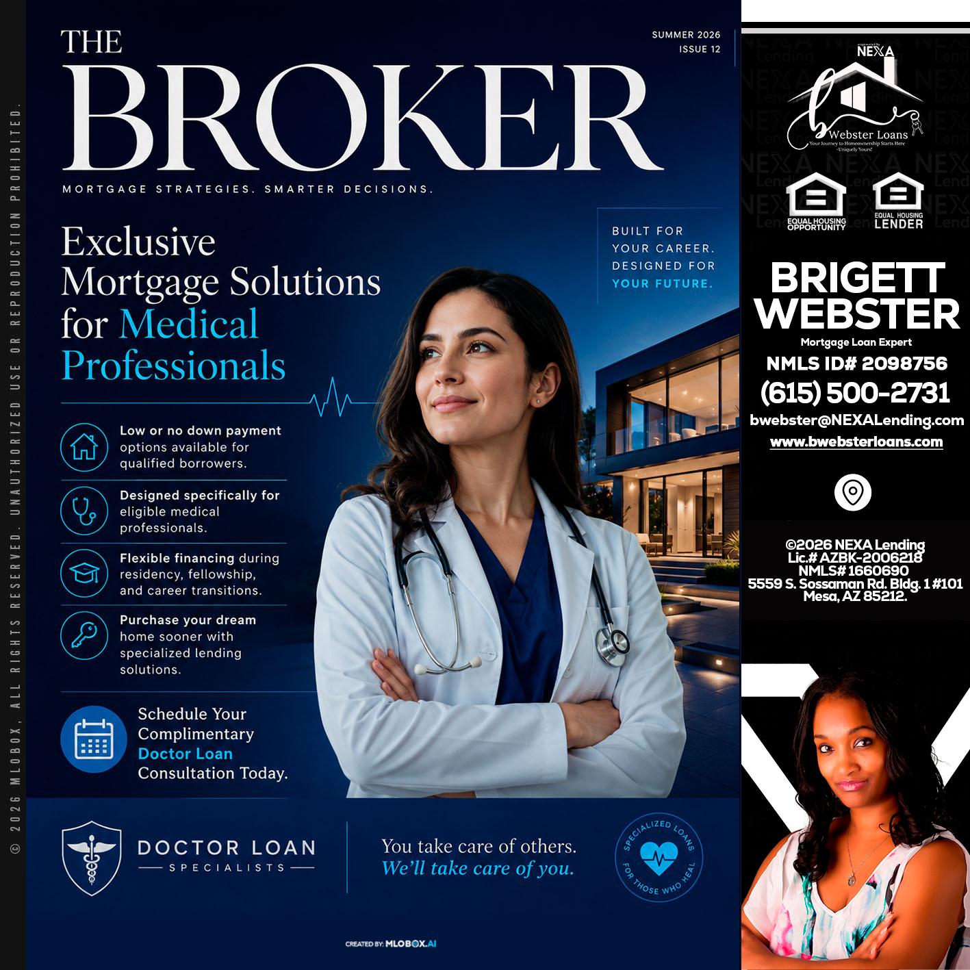 THE BROKER - Brigett Webster -Mortgage Loan Expert