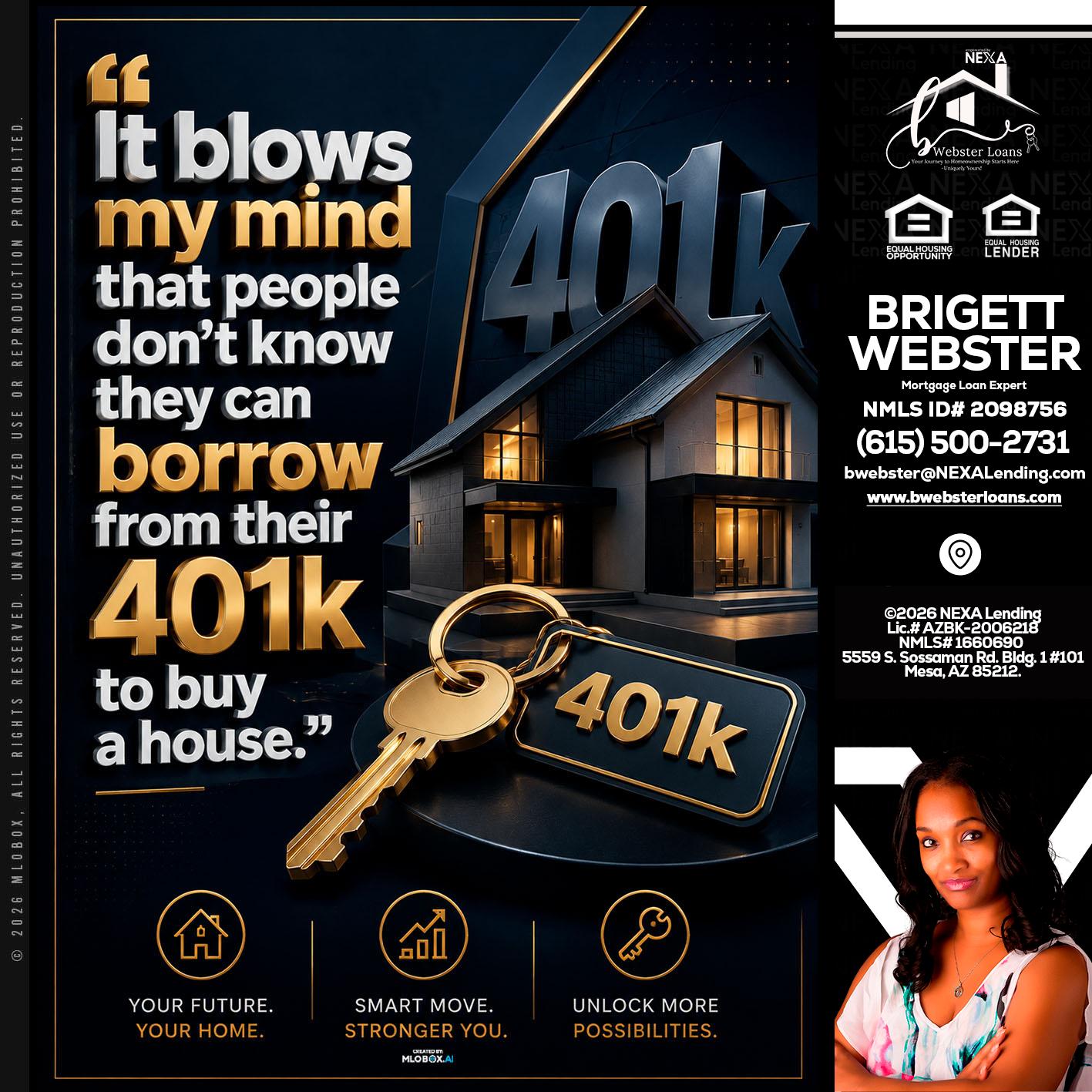 401 K - Brigett Webster -Mortgage Loan Expert