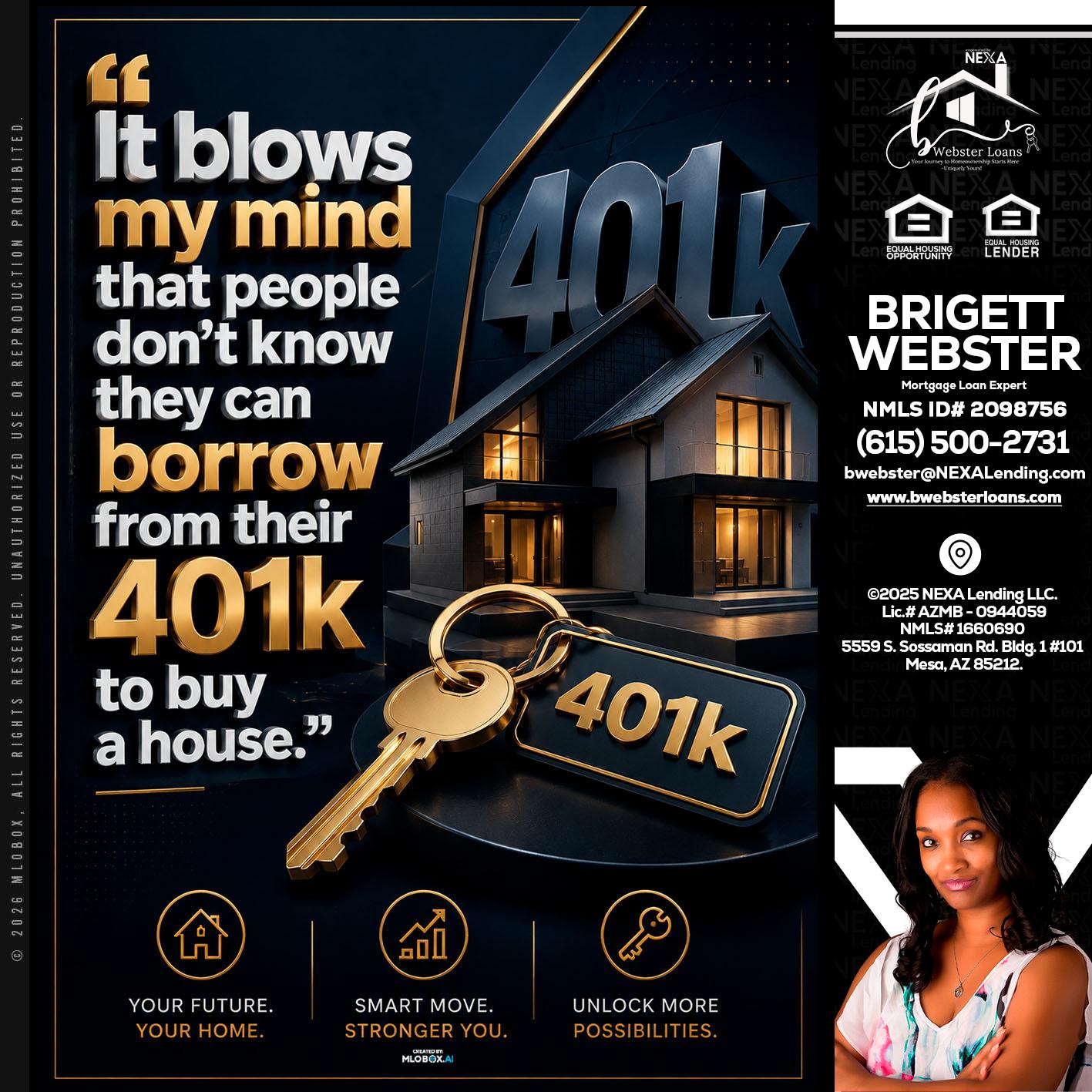 401 K - Brigett Webster -Mortgage Loan Expert