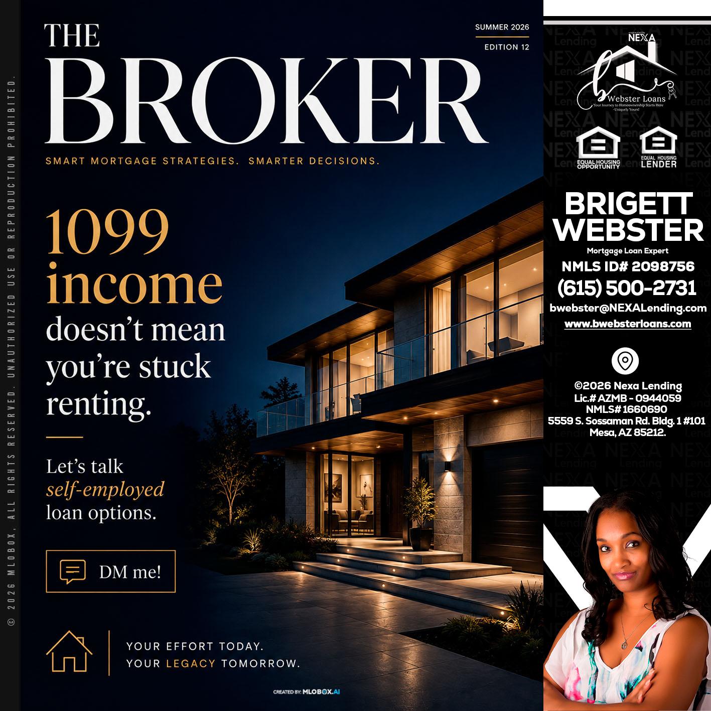 THE BROKER - Brigett Webster -Mortgage Loan Expert