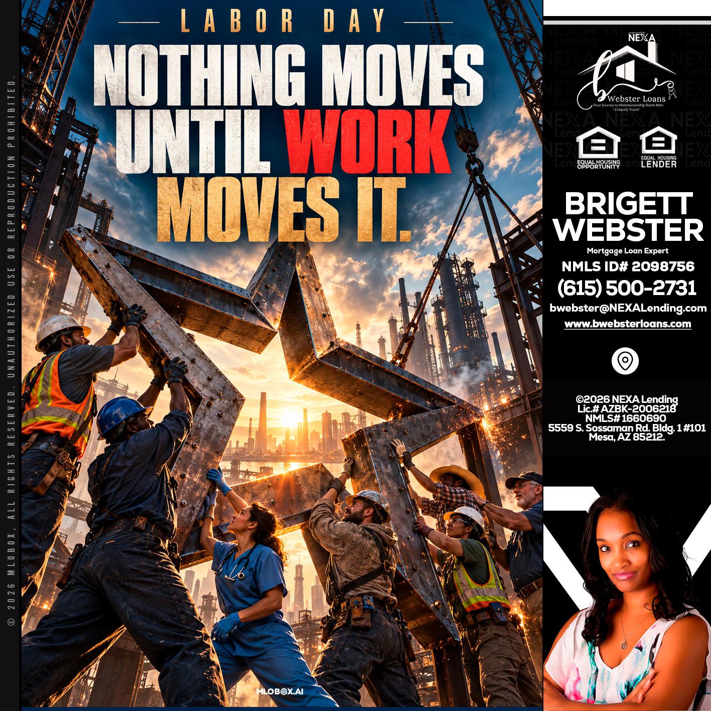 LABOR DAY - Brigett Webster -Mortgage Loan Expert