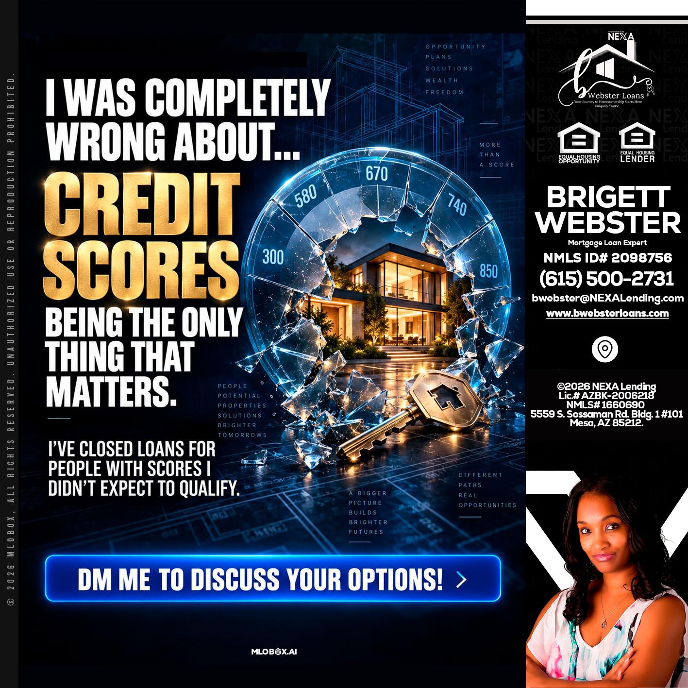 I WAS COMPLETY - Brigett Webster -Mortgage Loan Expert