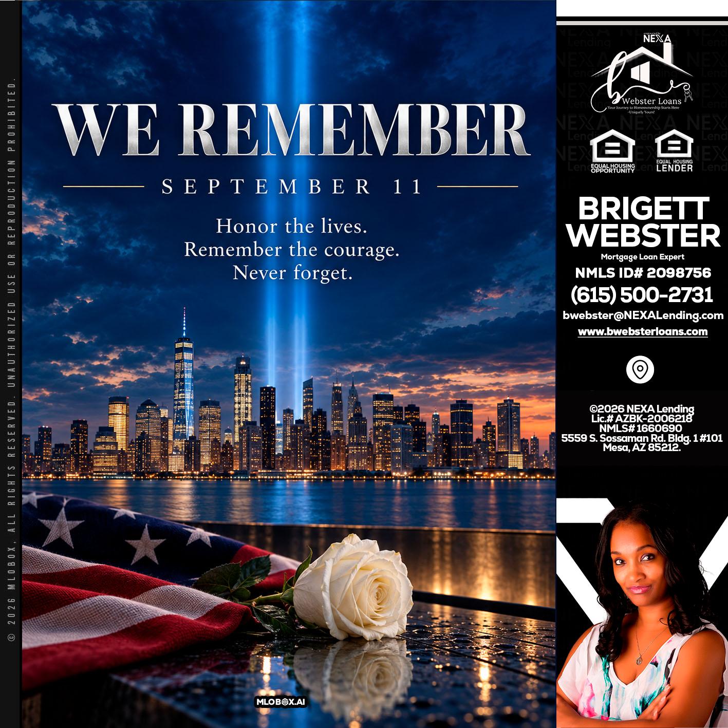 WE REMEMBER - Brigett Webster -Mortgage Loan Expert