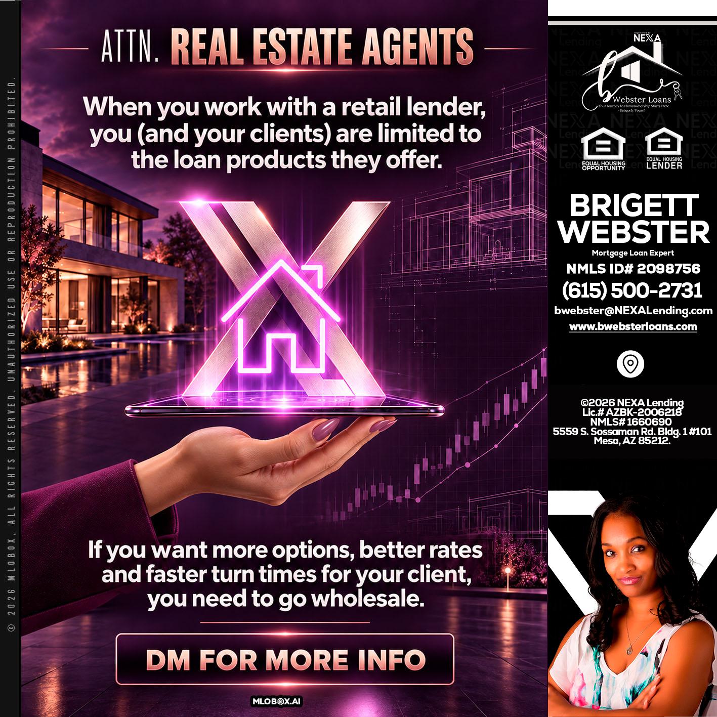 REAL ESTATE AGENTS - Brigett Webster -Mortgage Loan Expert