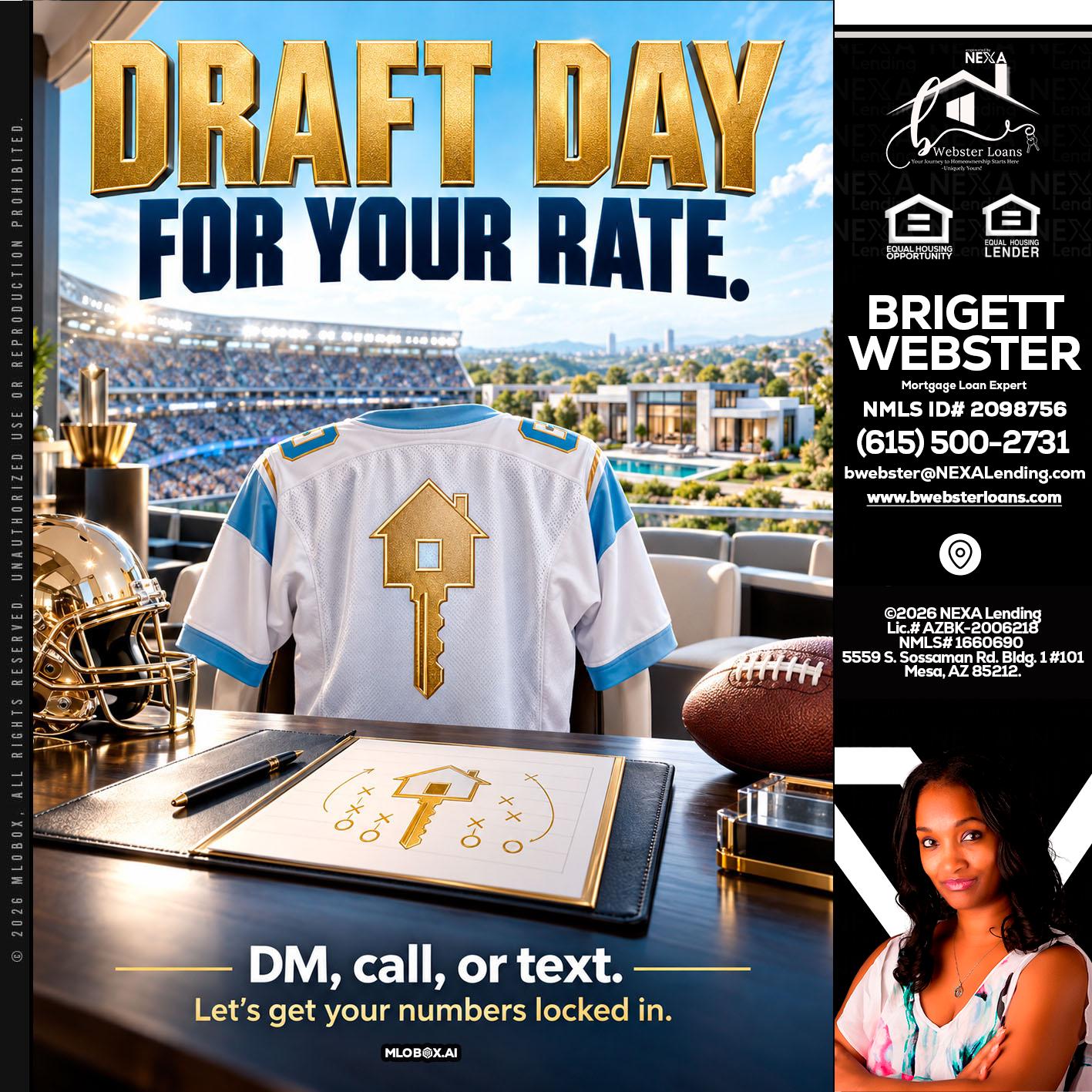 DRAFT DAY - Brigett Webster -Mortgage Loan Expert