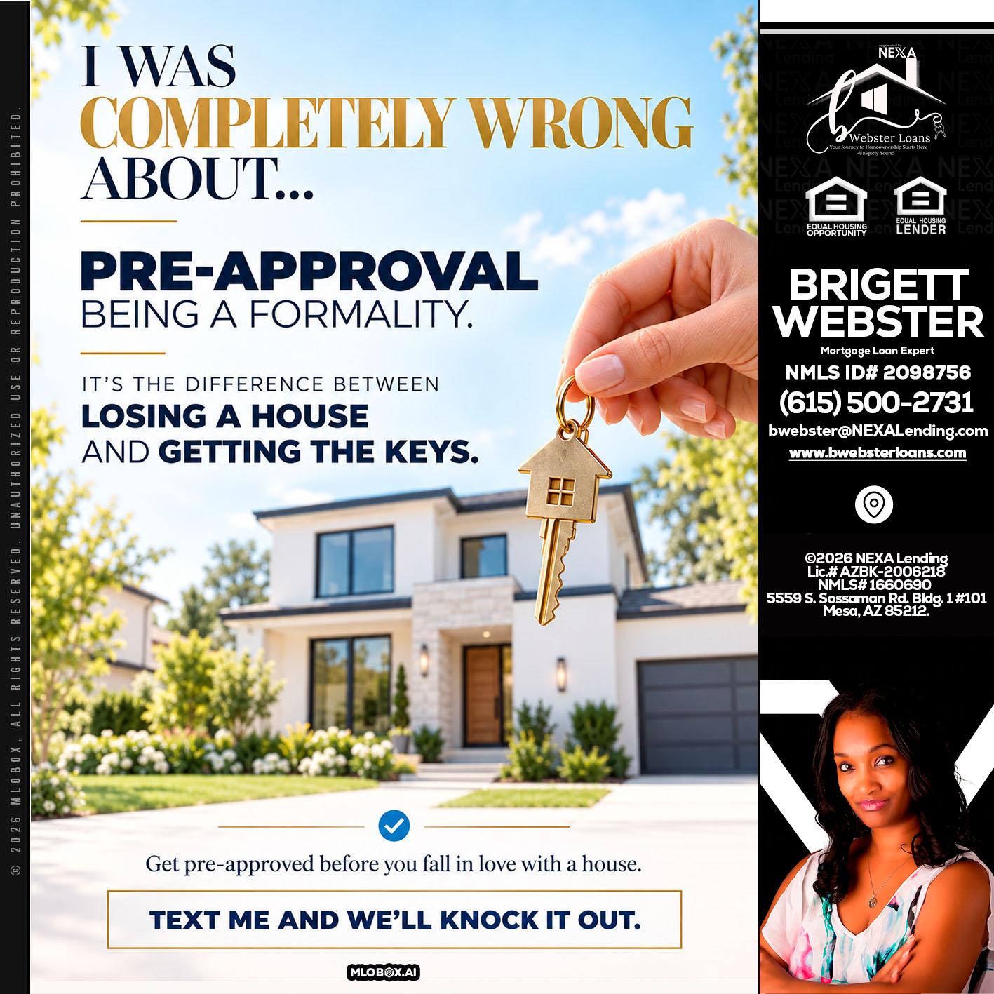 I WAS COMPLETALLY WRONG - Brigett Webster -Mortgage Loan Expert