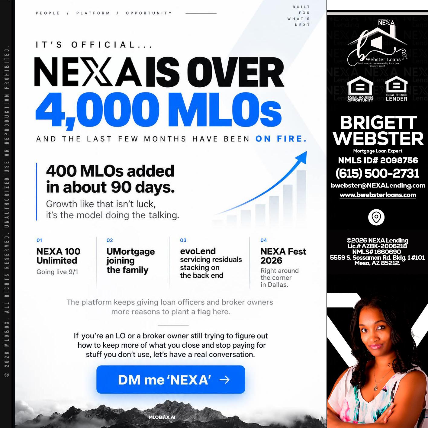 NEXA IS OVER 4000 MLOs - Brigett Webster -Mortgage Loan Expert
