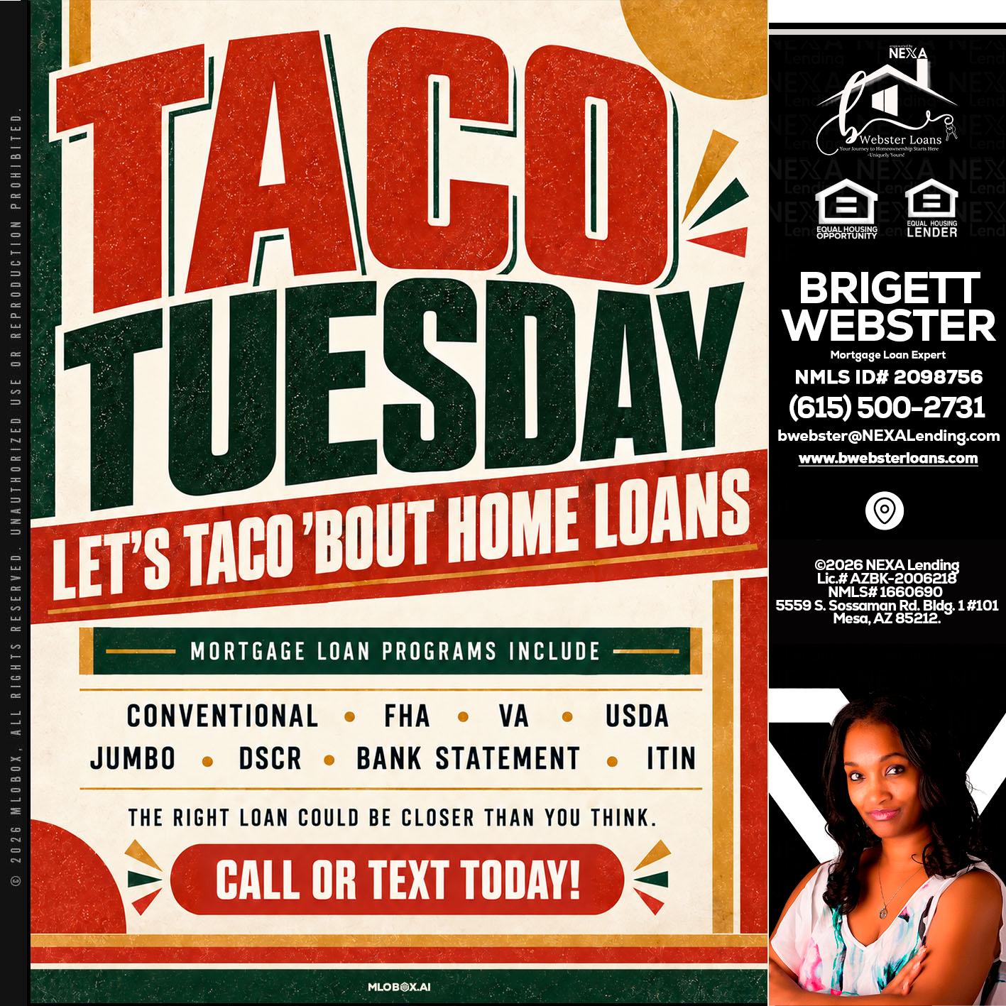 TACO TUESDAY - Brigett Webster -Mortgage Loan Expert