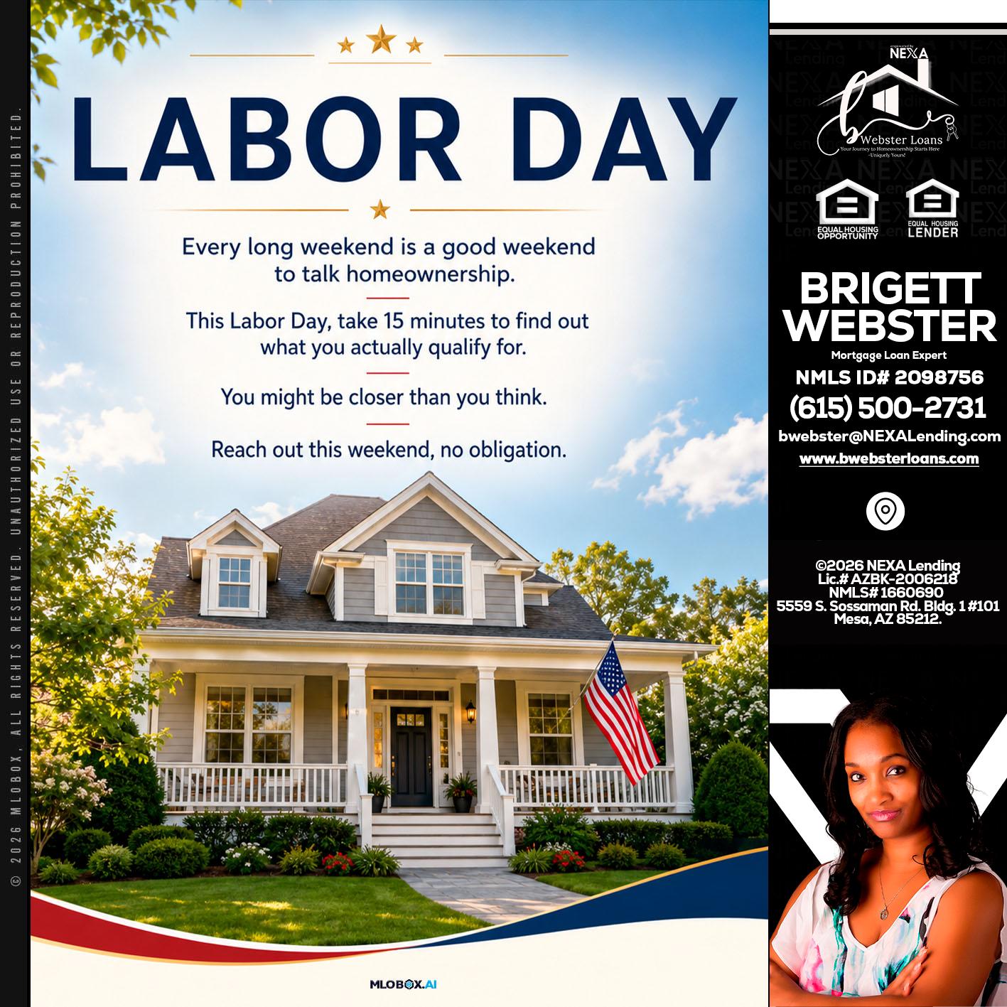 LABOR DAY - Brigett Webster -Mortgage Loan Expert