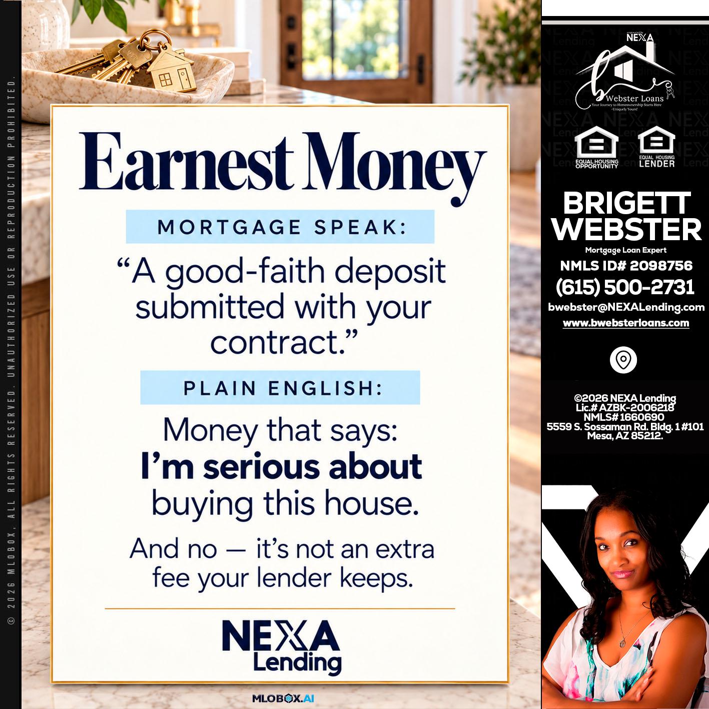 EARNEST MONEY - Brigett Webster -Mortgage Loan Expert