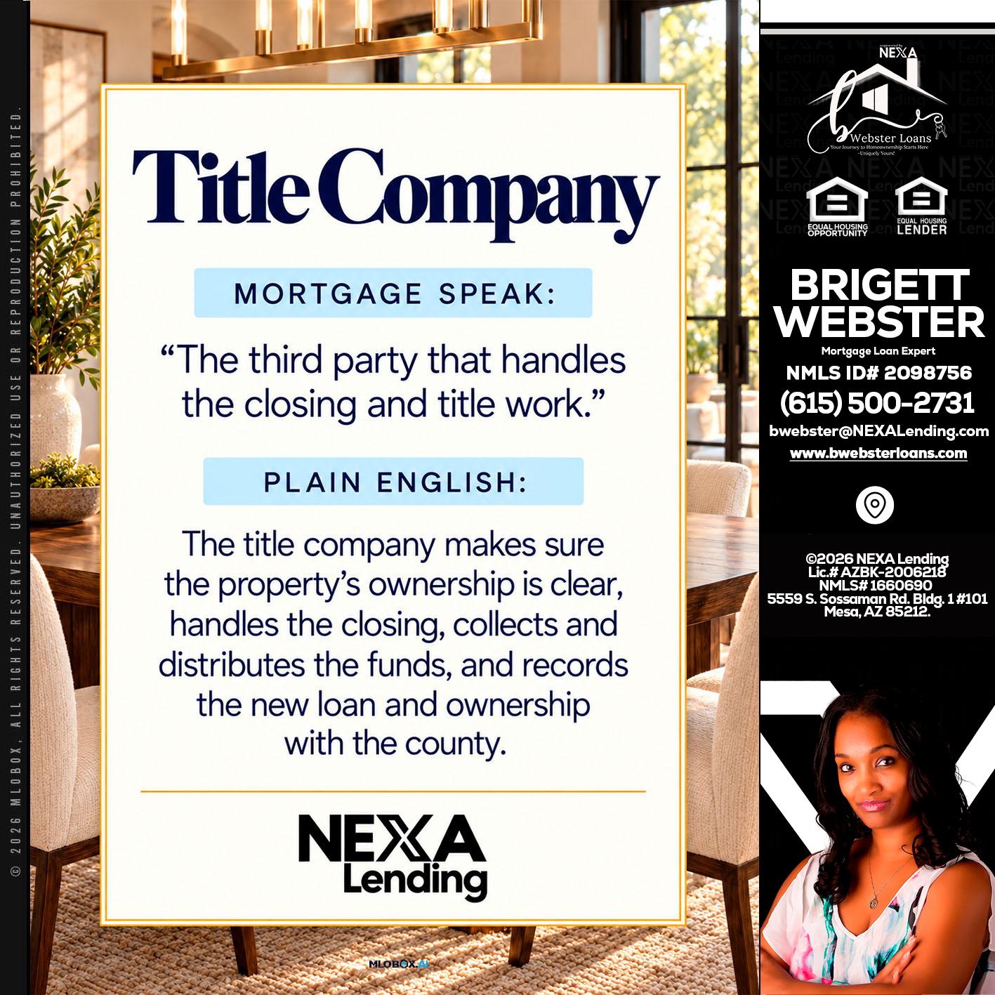 TITLE COMPANY - Brigett Webster -Mortgage Loan Expert