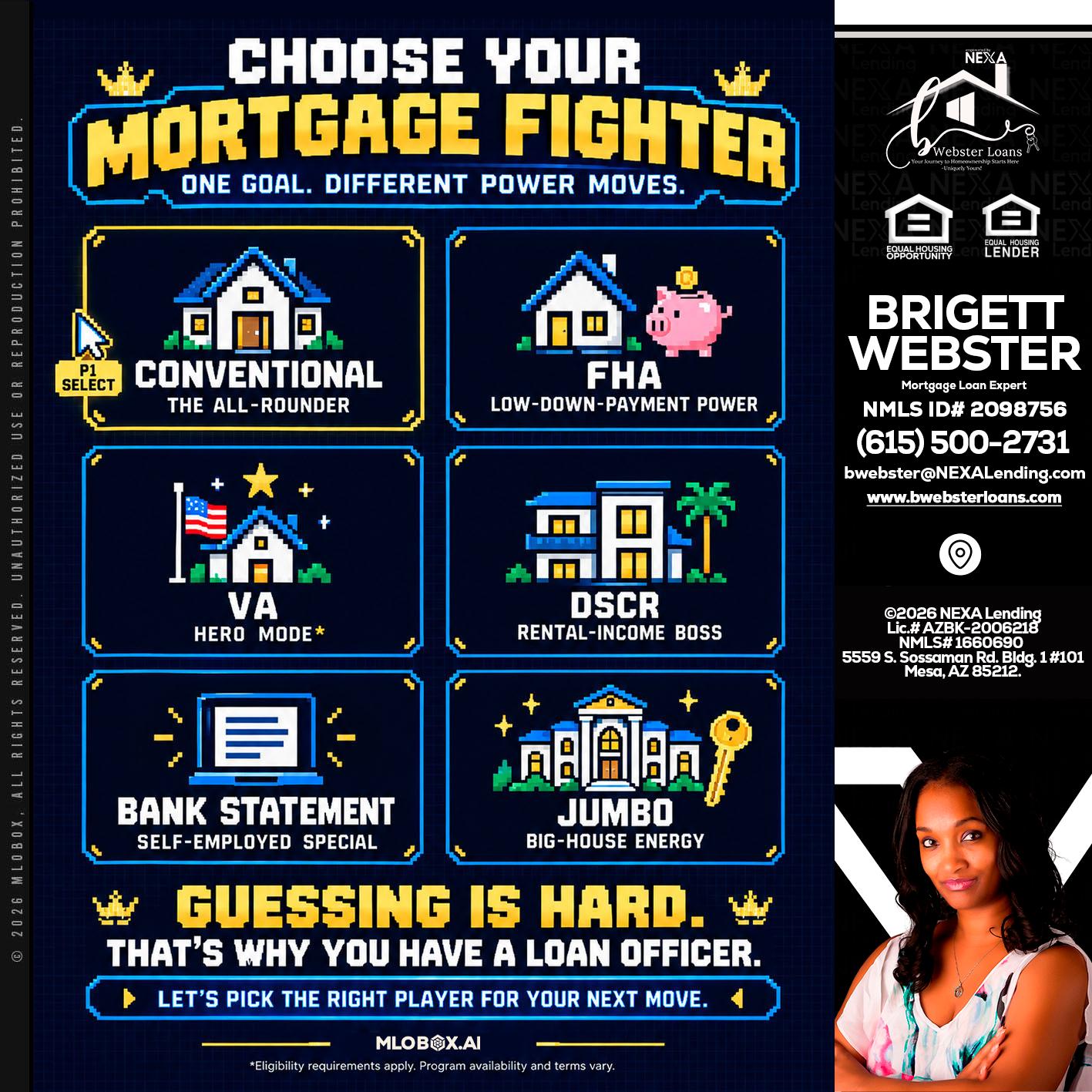 CHOOSE YOUR MORTGAGE - Brigett Webster -Mortgage Loan Expert