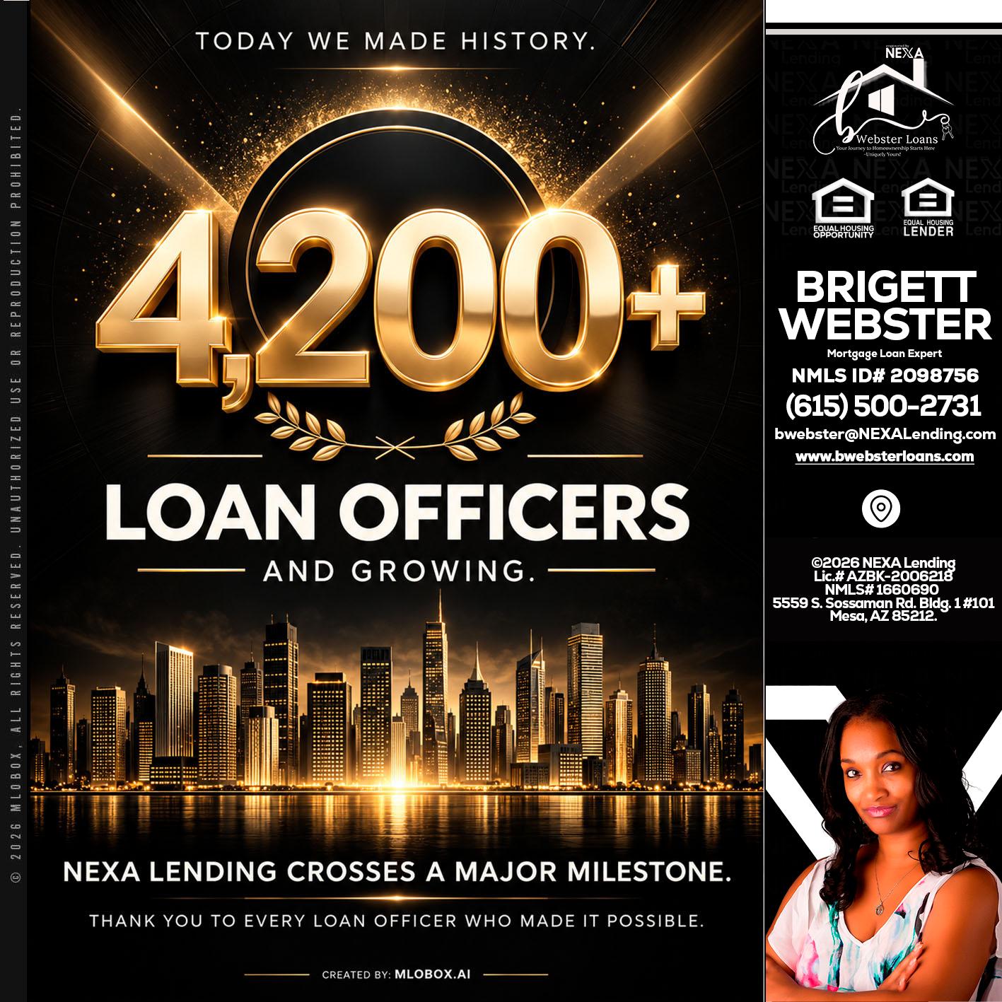 4200+. MLOs - Brigett Webster -Mortgage Loan Expert