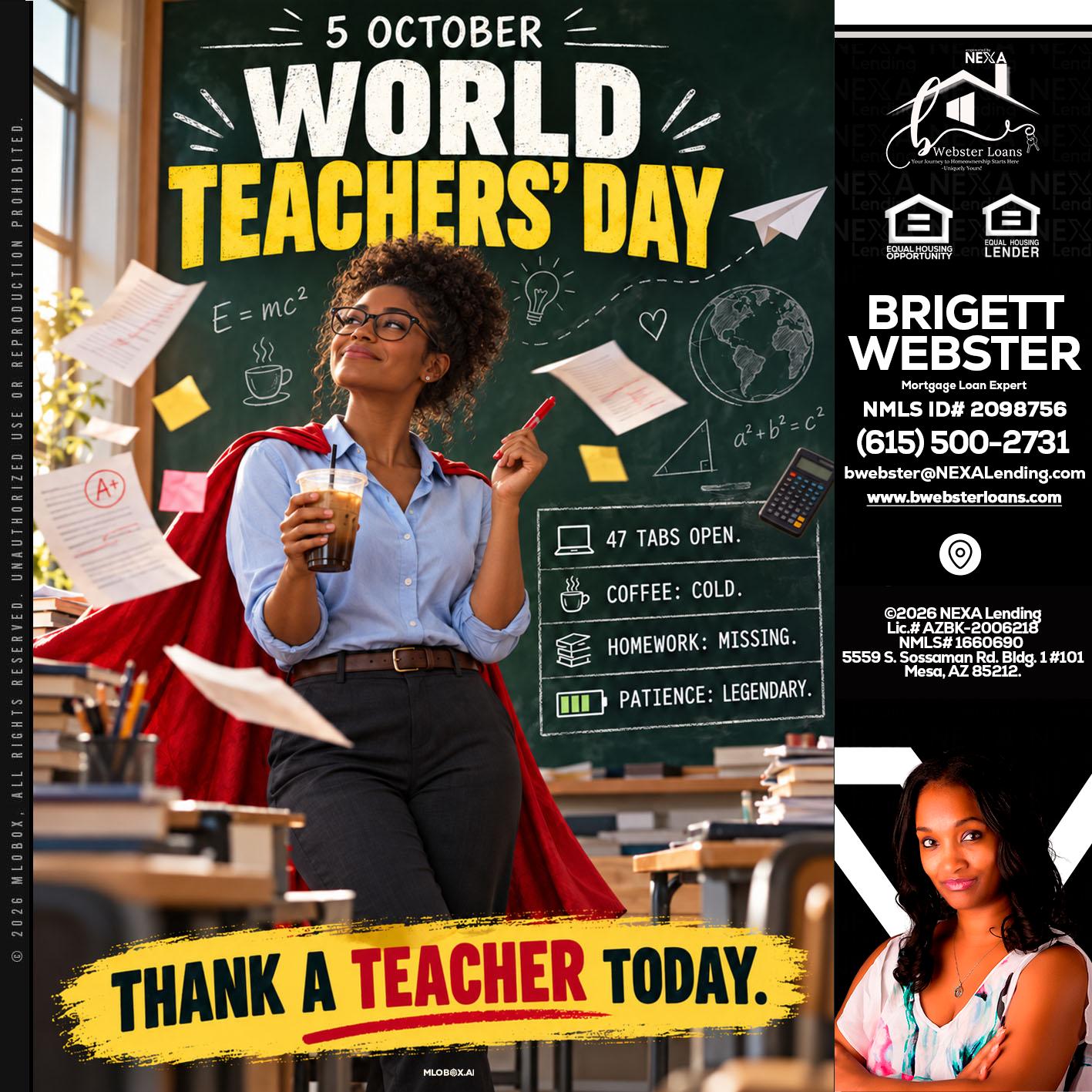 world teacher day - Brigett Webster -Mortgage Loan Expert